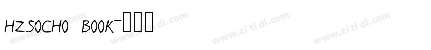 hzsocho book字体转换